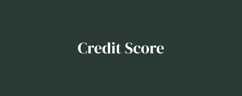 Credit Score