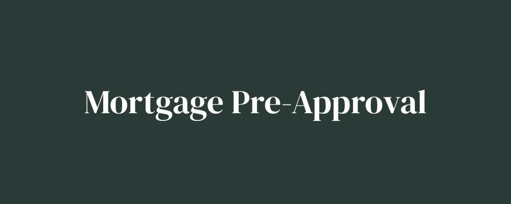 Mortgage Pre-Approval