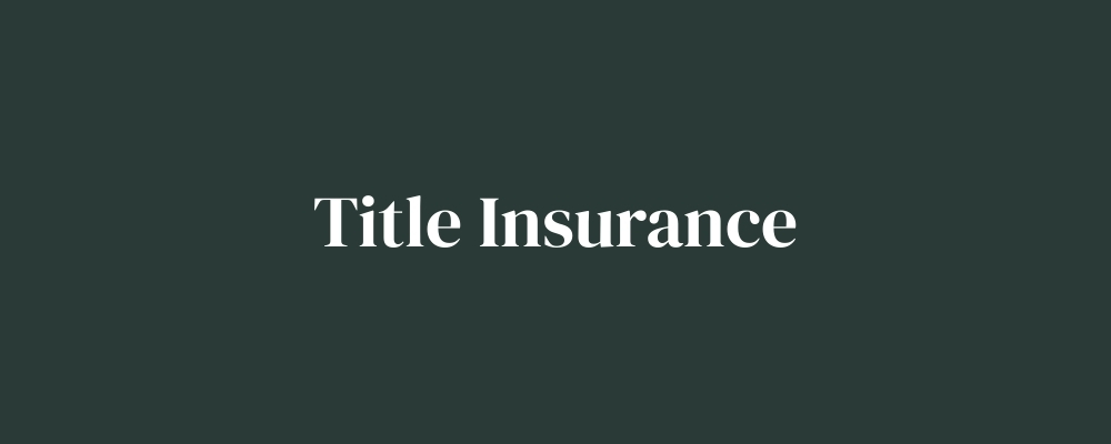 Title Insurance